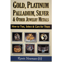 Gold Platinum Palladium Silver and Other Jewellery Metals Book