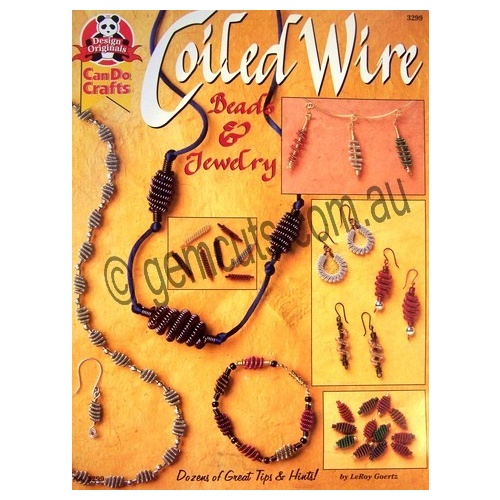 Coiled Wire Beads & Jewelry Book
