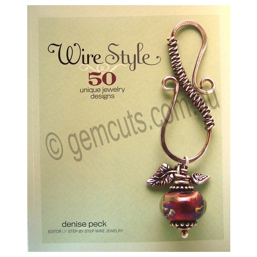 Wire Style - 50 Unique Jewellery Designs Book